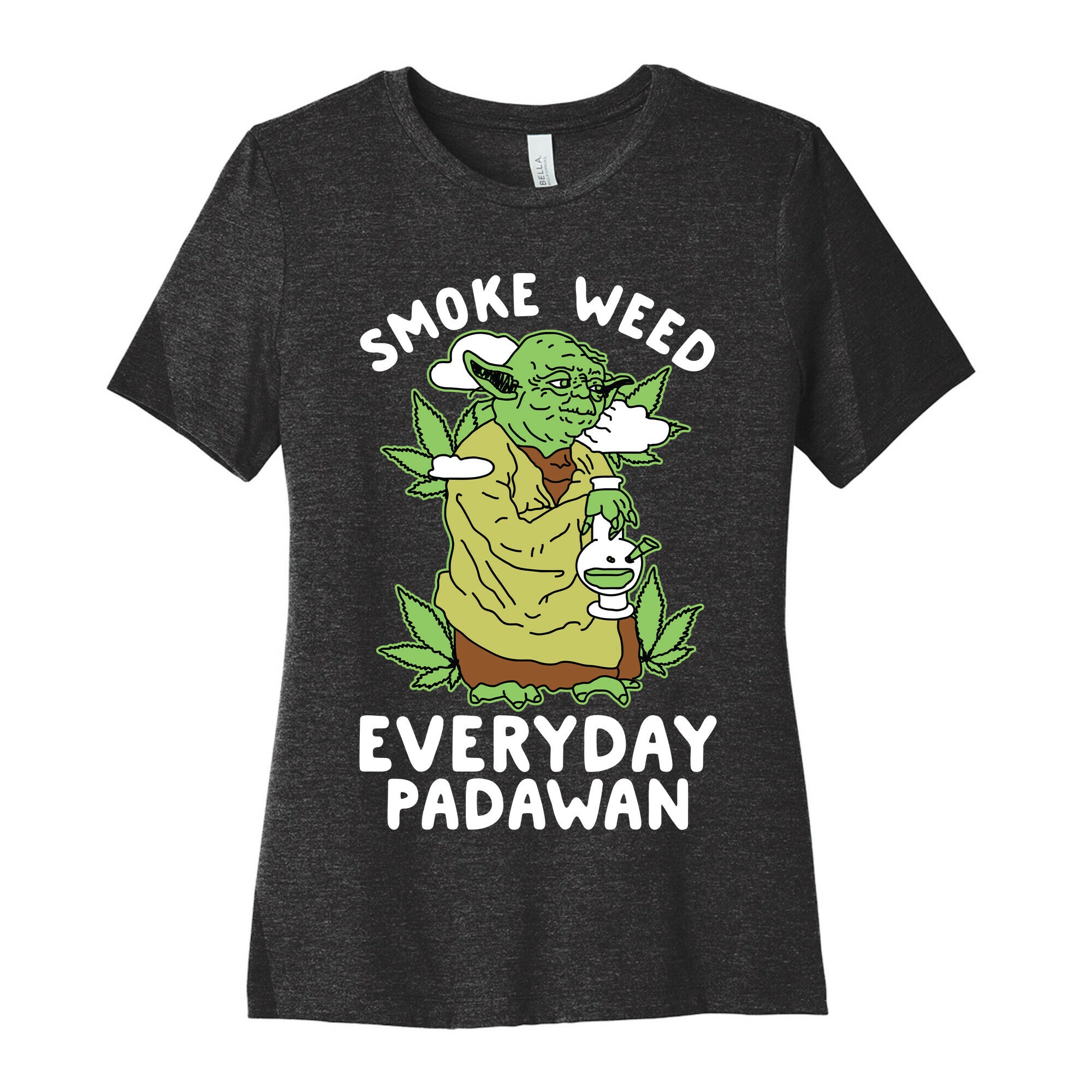 Smoke Weed Everyday Padawan Women's Cotton Tee